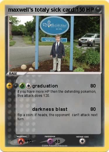 Pokemon maxwell's totaly sick card