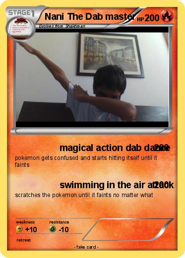 Pokemon Nani The Dab master