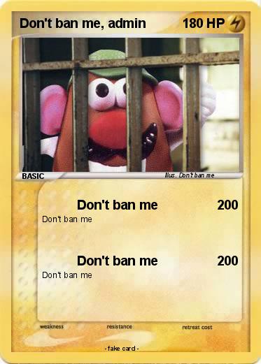 Pokemon Don't ban me, admin