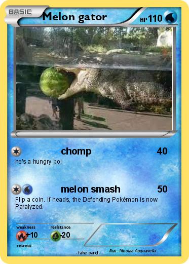 Pokemon Melon gator