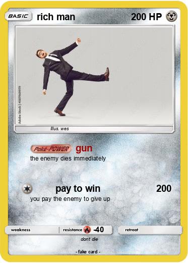 Pokemon rich man