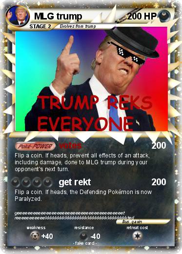 Pokemon MLG trump