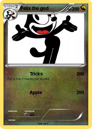 Pokemon Felix the god