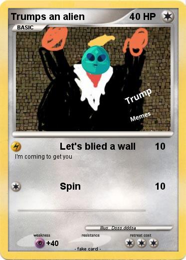 Pokemon Trumps an alien