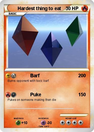 Pokemon Hardest thing to eat