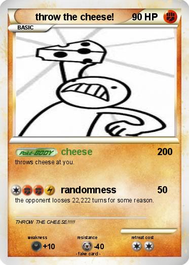 Pokemon throw the cheese!