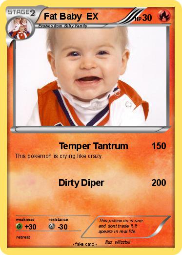 Pokemon Fat Baby  EX