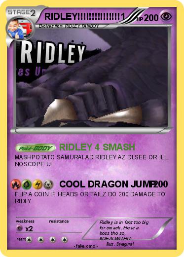 Pokemon RIDLEY!!!!!!!!!!!!!!!1