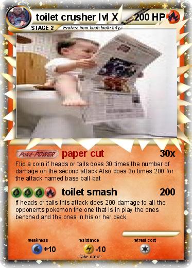 Pokemon toilet crusher lvl X