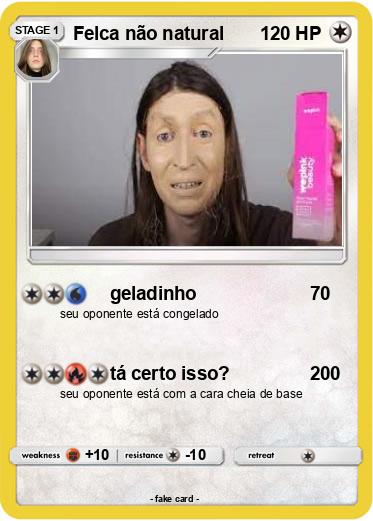 Pokemon Felca não natural