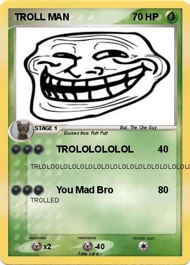 Pokemon TROLL MAN