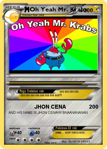 Pokemon Oh Yeah Mr. Krabs