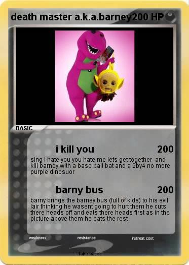 Pokemon death master a.k.a.barney