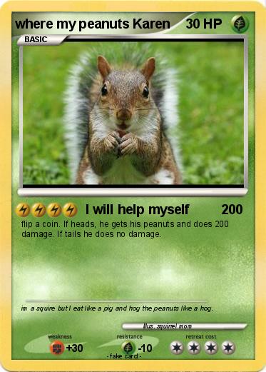 Pokemon where my peanuts Karen