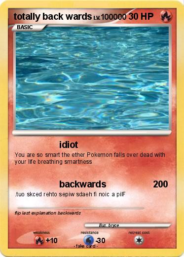 Pokemon totally back wards