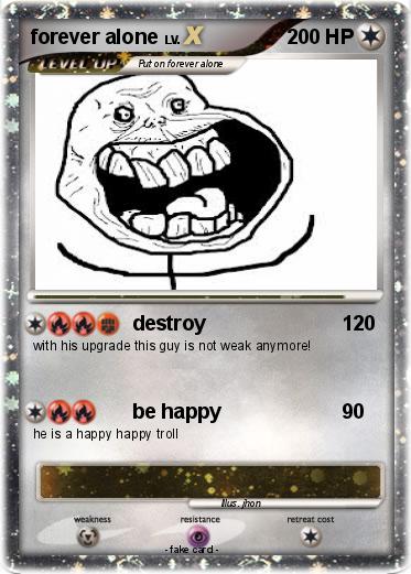 Pokemon forever alone