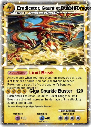 Pokemon Eradicator, Gauntlet Buster Dragon