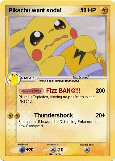 Pokemon Pikachu want soda!