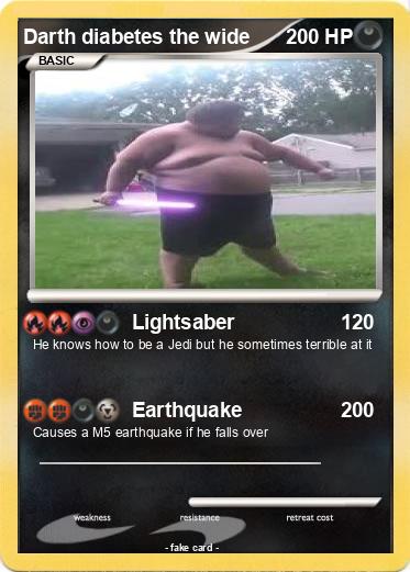Pokemon Darth diabetes the wide