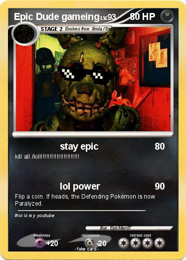 Pokemon Epic Dude gameing