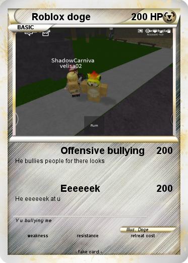 Pokemon Roblox Doge 1 - roblox bullying screenshots