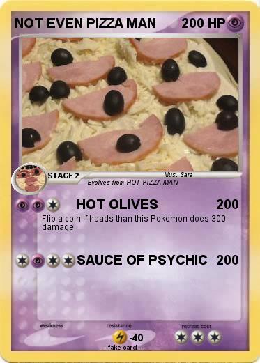 Pokemon NOT EVEN PIZZA MAN