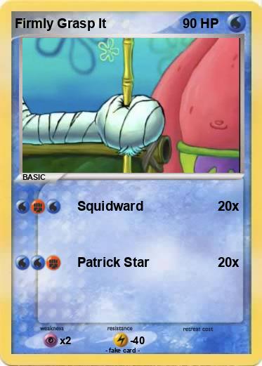 Pokemon Firmly Grasp It