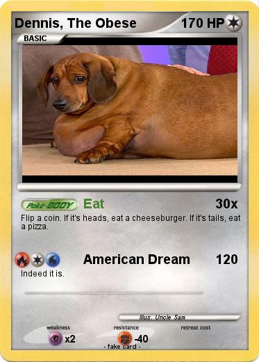 Pokemon Dennis, The Obese