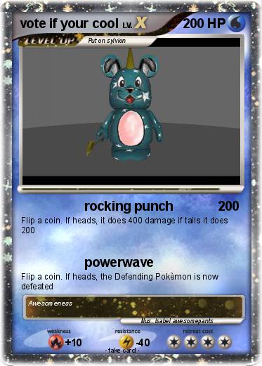 Pokemon vote if your cool Pokemon vote if your cool