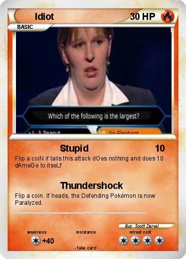 Pokemon Idiot