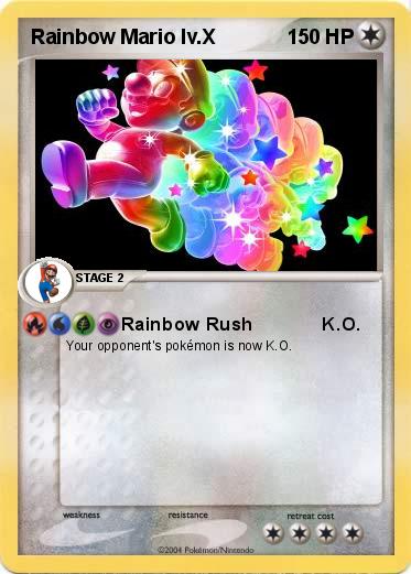 Pokemon Rainbow Mario lv.X