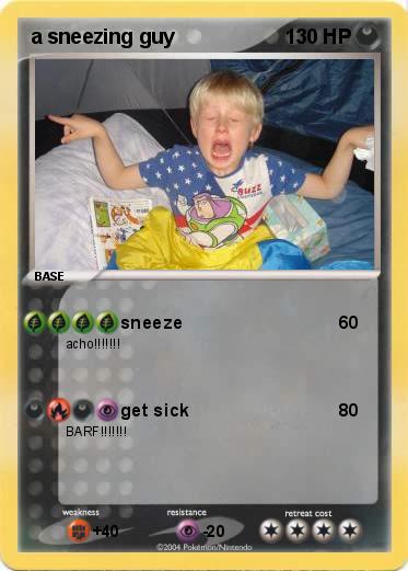 Pokemon a sneezing guy