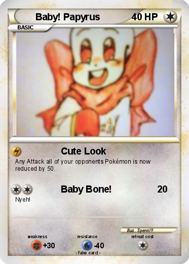 Pokemon Baby! Papyrus
