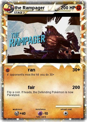 Pokemon the Rampager