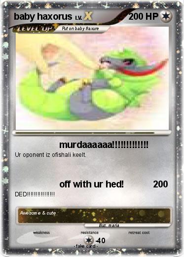 Pokemon baby haxorus