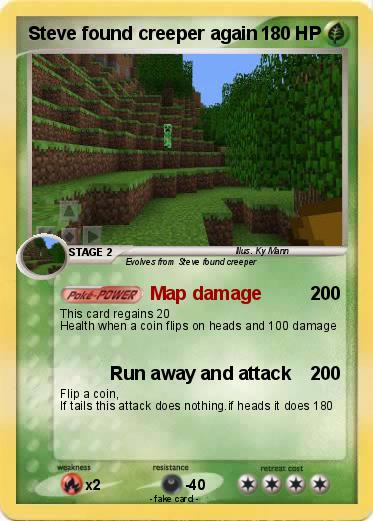 Pokemon Steve found creeper again