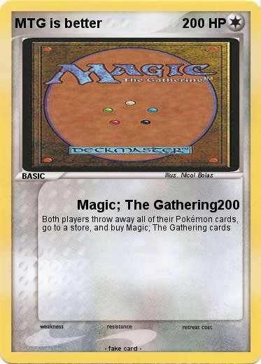 Pokemon MTG is better
