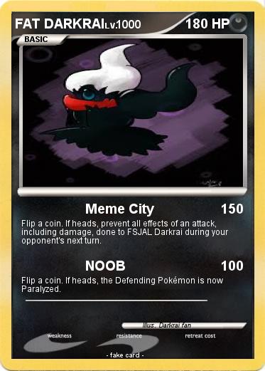 Pokemon FAT DARKRAI