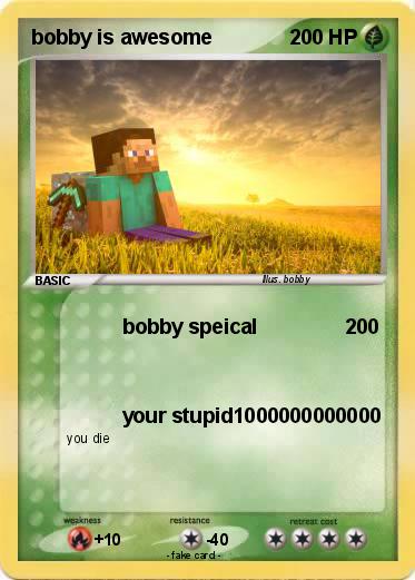 Pokemon bobby is awesome