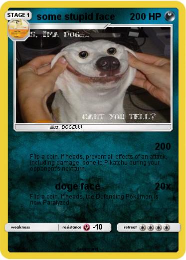 Pokemon some stupid face