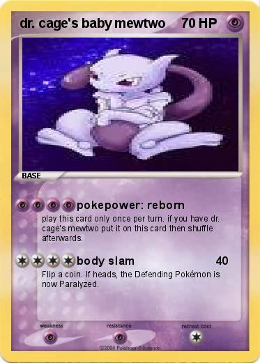Pokemon dr. cage's baby mewtwo