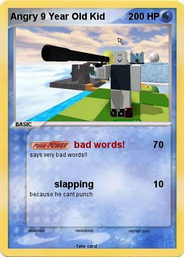 Pokemon Angry 9 Year Old Kid