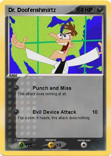 Pokemon Dr. Doofenshmirtz