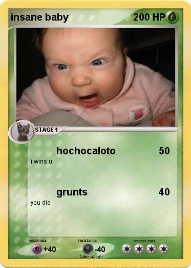 Pokemon insane baby