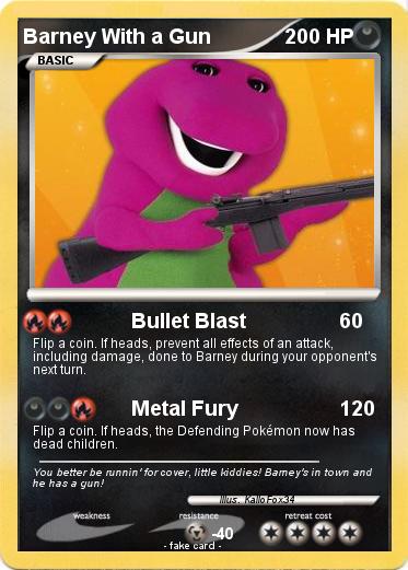 Pokemon Barney With a Gun