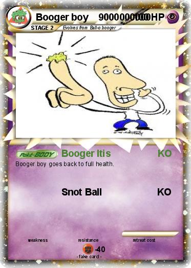Pokemon Booger boy    9000000000