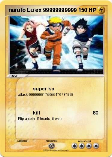 Pokemon naruto Lu ex 99999999999