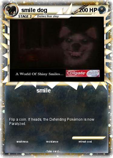 Pokemon smile dog