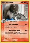 epic murder cat