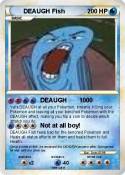 DEAUGH Fish